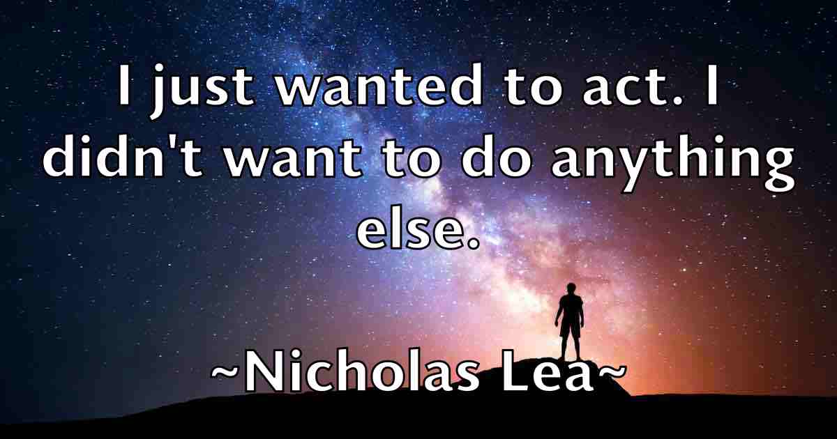 /images/quoteimage/nicholas-lea-fb-615669.jpg