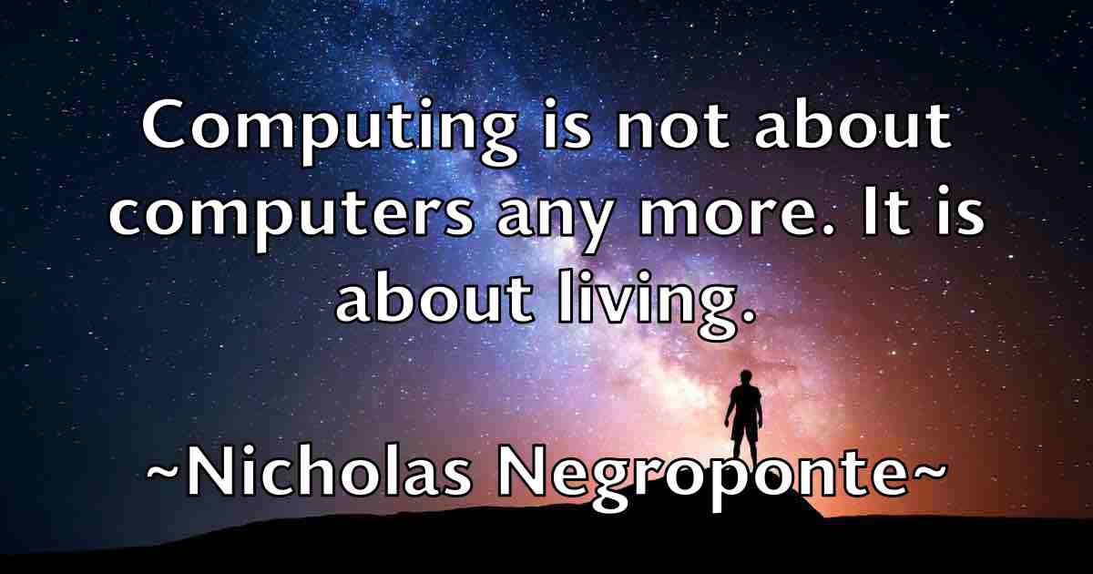 /images/quoteimage/nicholas-negroponte-fb-615726.jpg