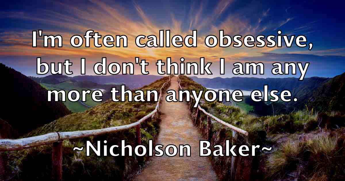 /images/quoteimage/nicholson-baker-fb-615947.jpg