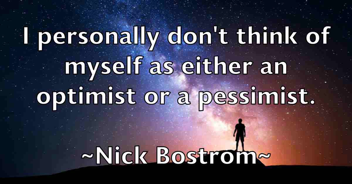 /images/quoteimage/nick-bostrom-fb-615956.jpg