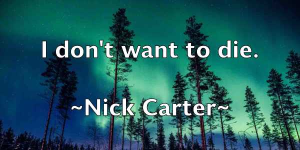 /images/quoteimage/nick-carter-616035.jpg