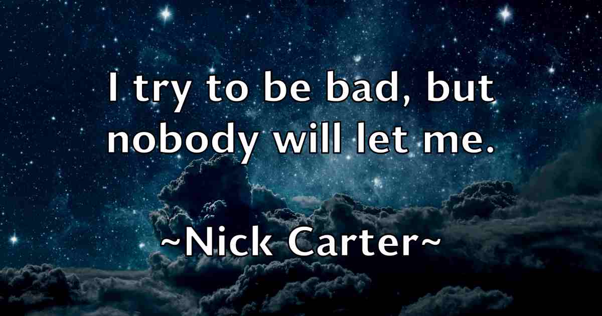 /images/quoteimage/nick-carter-fb-616026.jpg