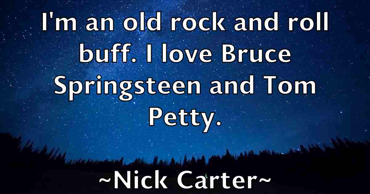 /images/quoteimage/nick-carter-fb-616030.jpg