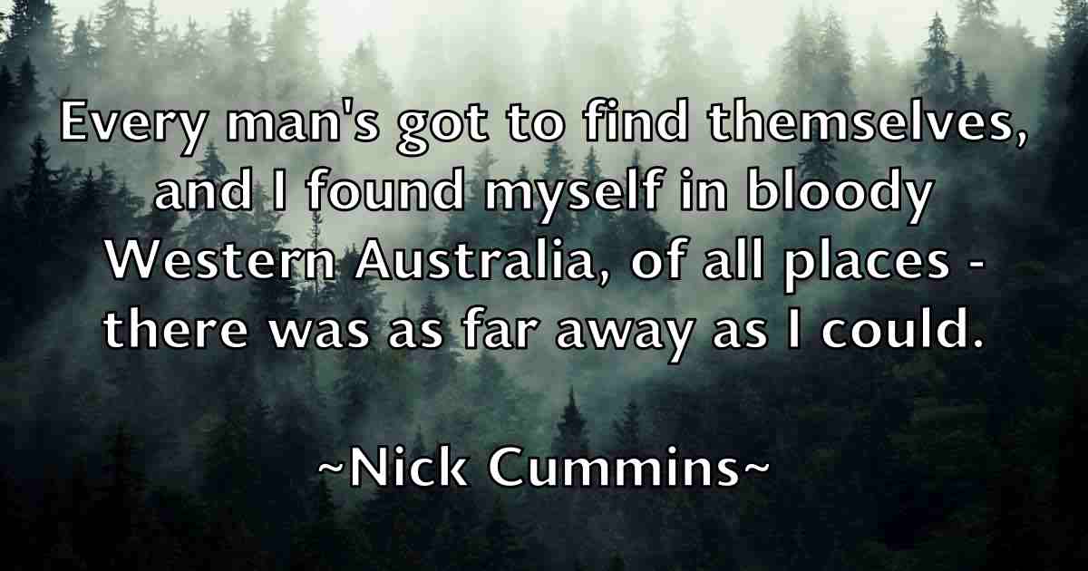 /images/quoteimage/nick-cummins-fb-616297.jpg