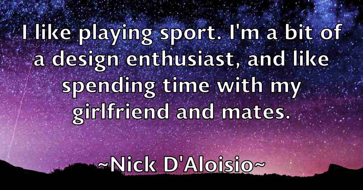 /images/quoteimage/nick-daloisio-fb-616309.jpg