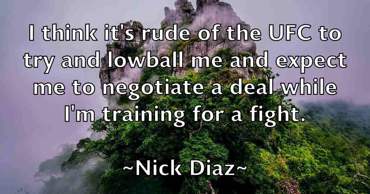 /images/quoteimage/nick-diaz-fb-616379.jpg