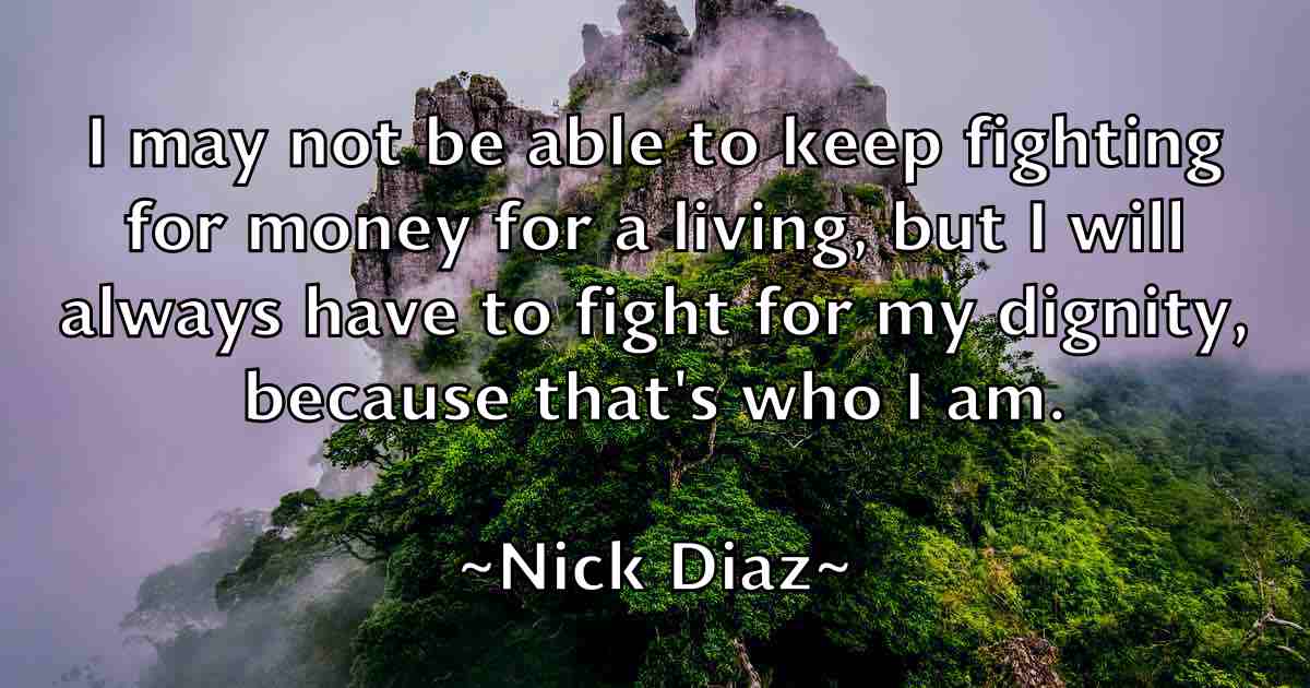 /images/quoteimage/nick-diaz-fb-616392.jpg