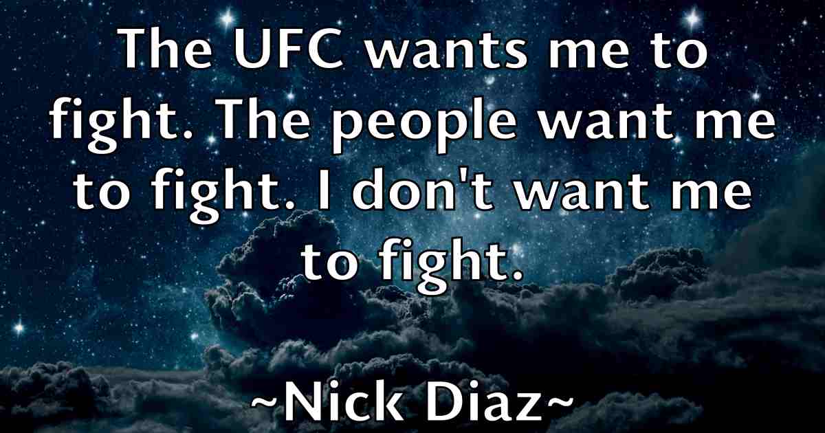 /images/quoteimage/nick-diaz-fb-616404.jpg