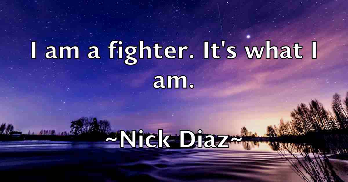 /images/quoteimage/nick-diaz-fb-616412.jpg