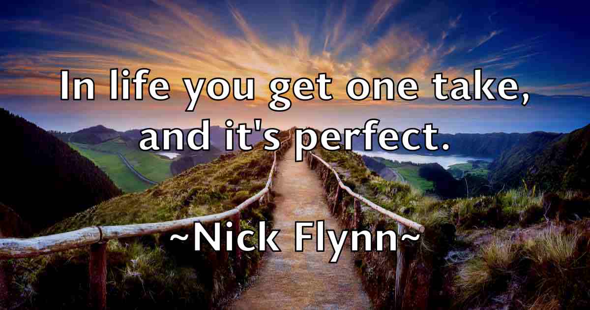 /images/quoteimage/nick-flynn-fb-616527.jpg