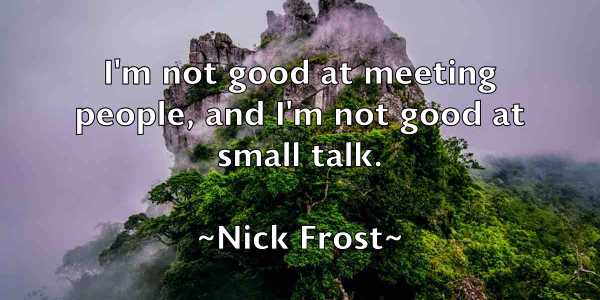 /images/quoteimage/nick-frost-616658.jpg