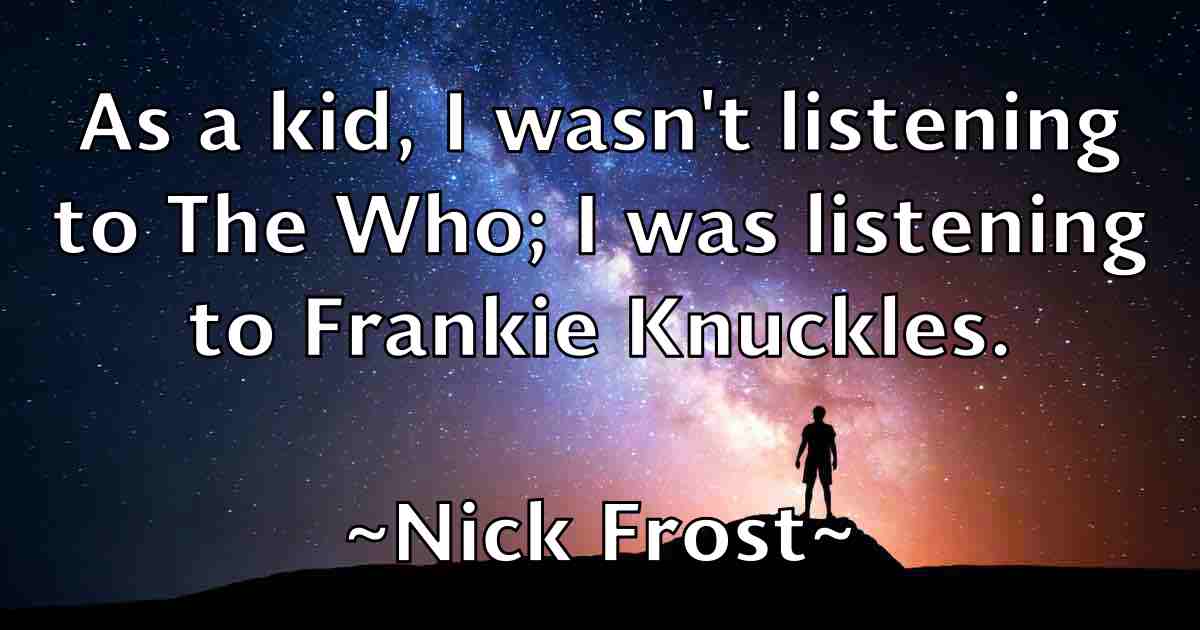 /images/quoteimage/nick-frost-fb-616647.jpg