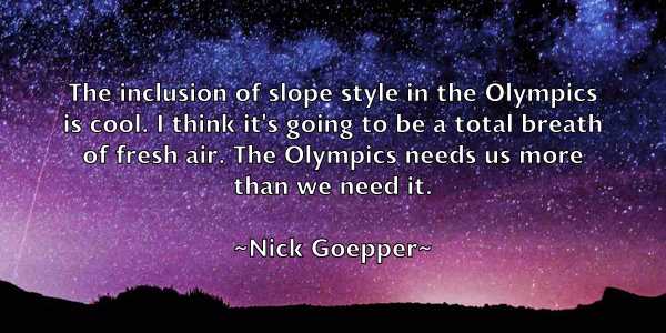 /images/quoteimage/nick-goepper-616710.jpg
