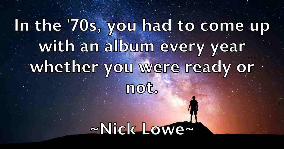 /images/quoteimage/nick-lowe-fb-617226.jpg