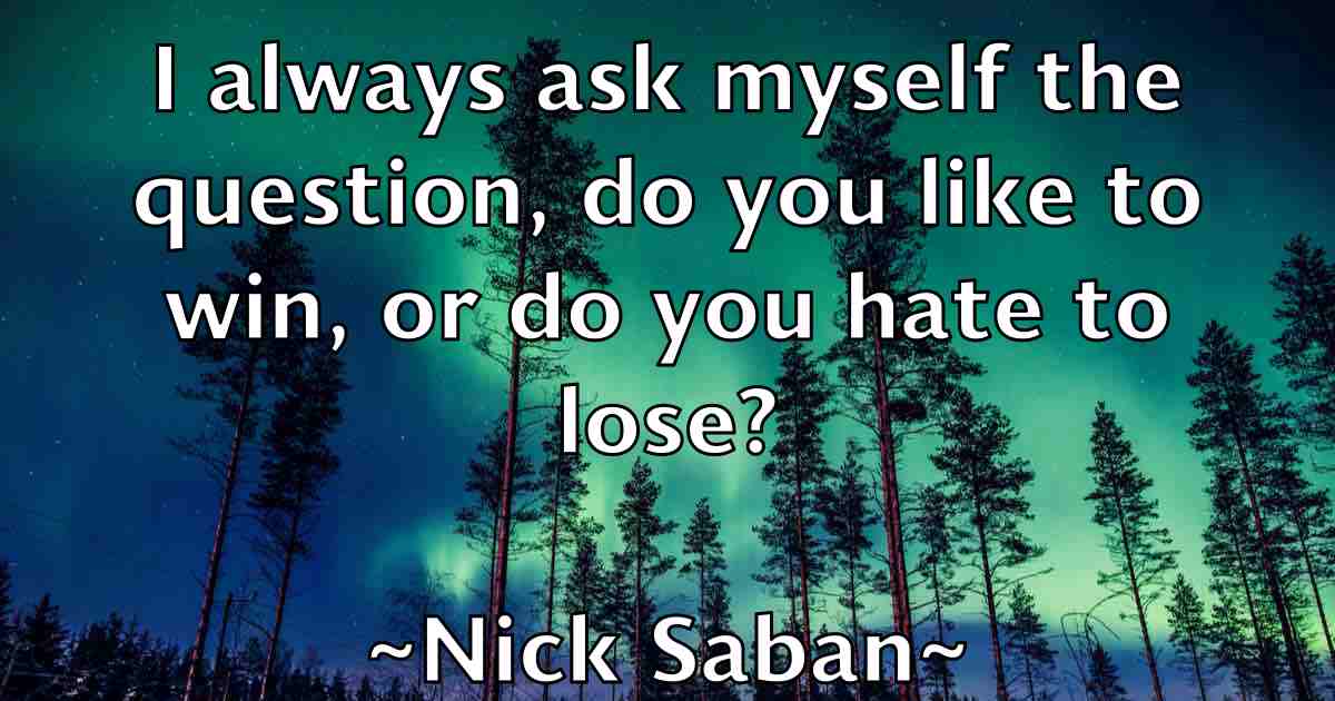 /images/quoteimage/nick-saban-fb-617646.jpg