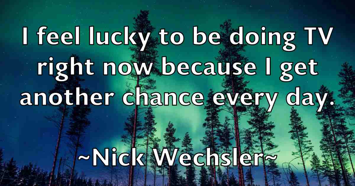/images/quoteimage/nick-wechsler-fb-617849.jpg