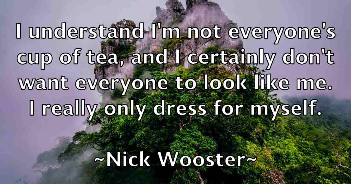 /images/quoteimage/nick-wooster-fb-617938.jpg