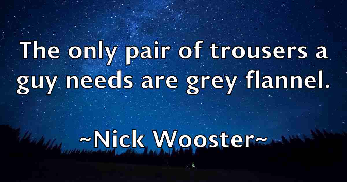 /images/quoteimage/nick-wooster-fb-617945.jpg