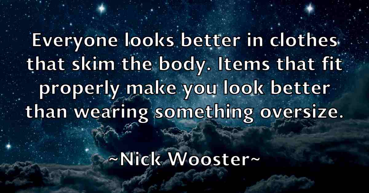 /images/quoteimage/nick-wooster-fb-617949.jpg