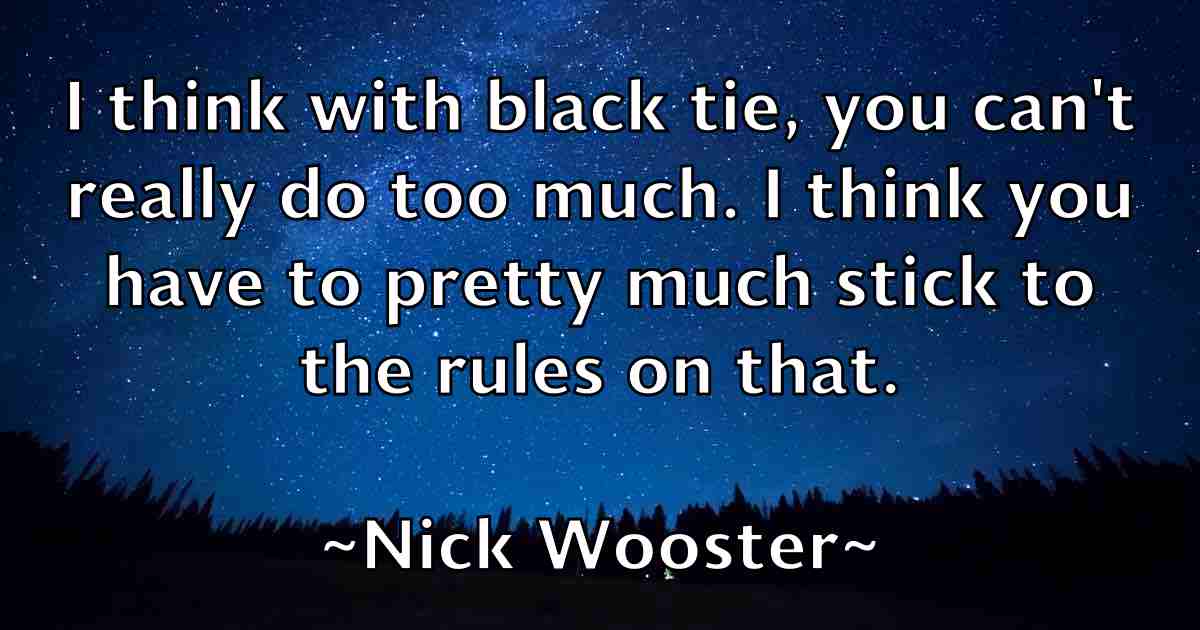 /images/quoteimage/nick-wooster-fb-617958.jpg