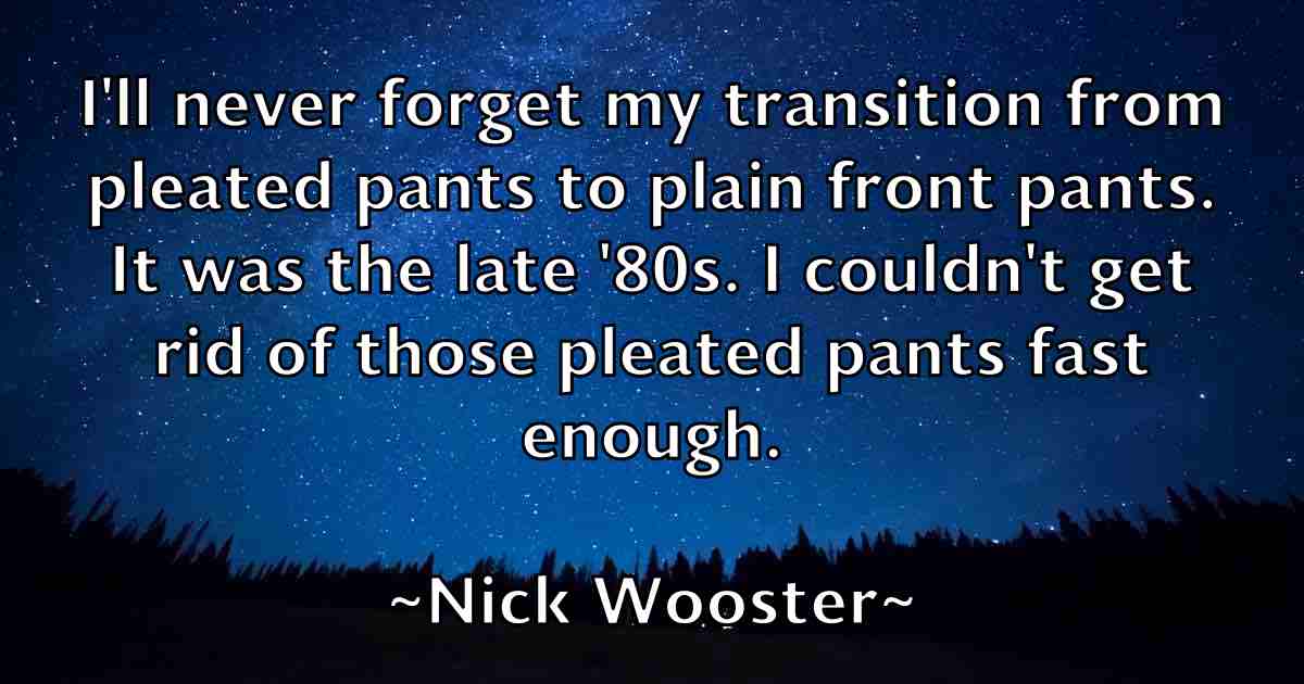 /images/quoteimage/nick-wooster-fb-617962.jpg