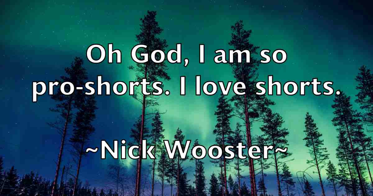 /images/quoteimage/nick-wooster-fb-617969.jpg