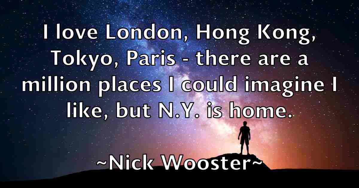 /images/quoteimage/nick-wooster-fb-617979.jpg