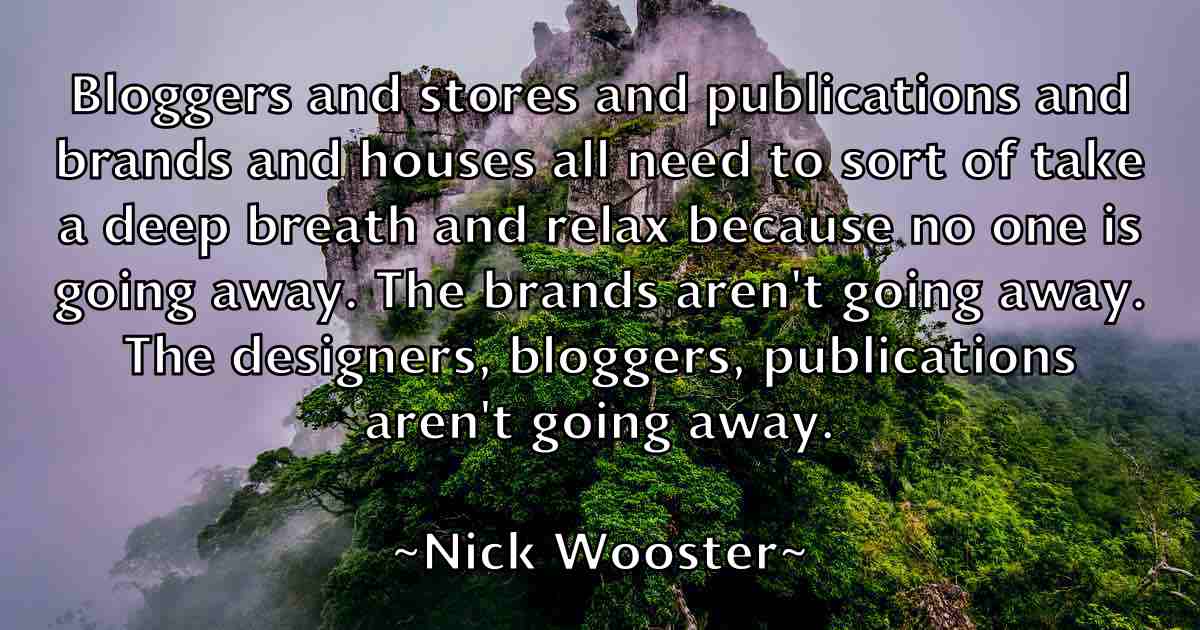 /images/quoteimage/nick-wooster-fb-618016.jpg
