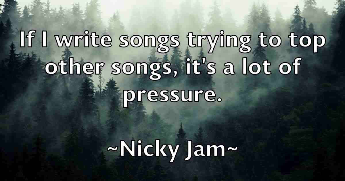 /images/quoteimage/nicky-jam-fb-618280.jpg