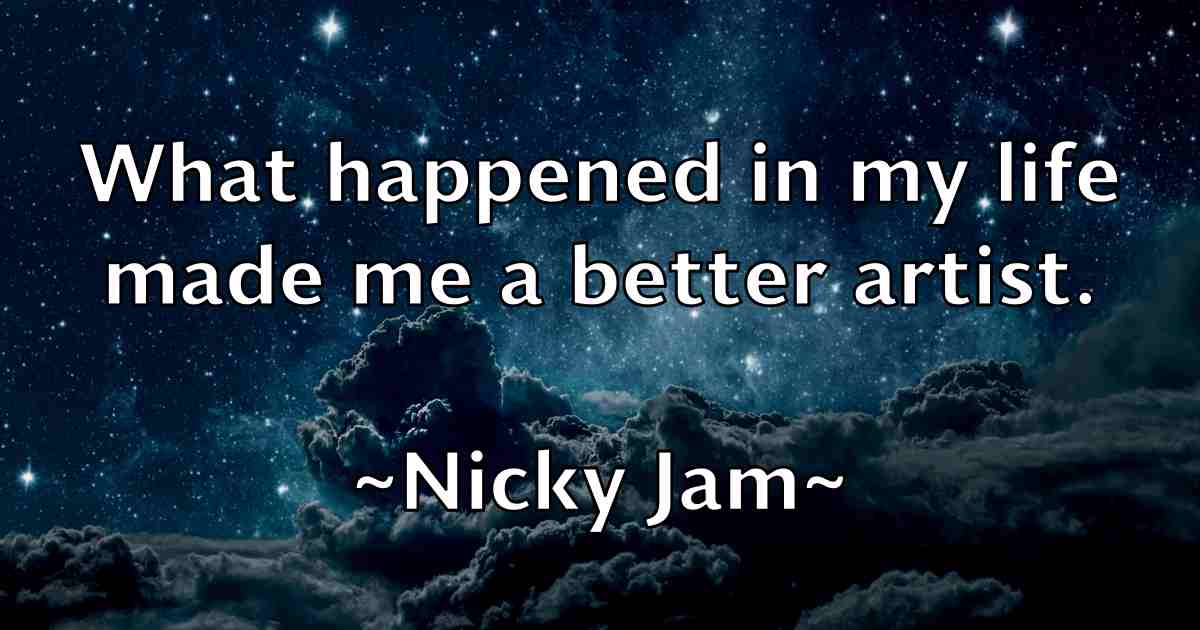 /images/quoteimage/nicky-jam-fb-618291.jpg