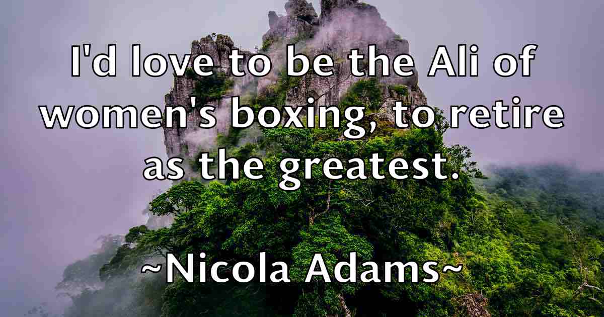 /images/quoteimage/nicola-adams-fb-618610.jpg