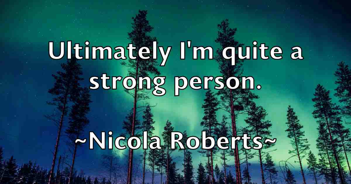 /images/quoteimage/nicola-roberts-fb-618718.jpg