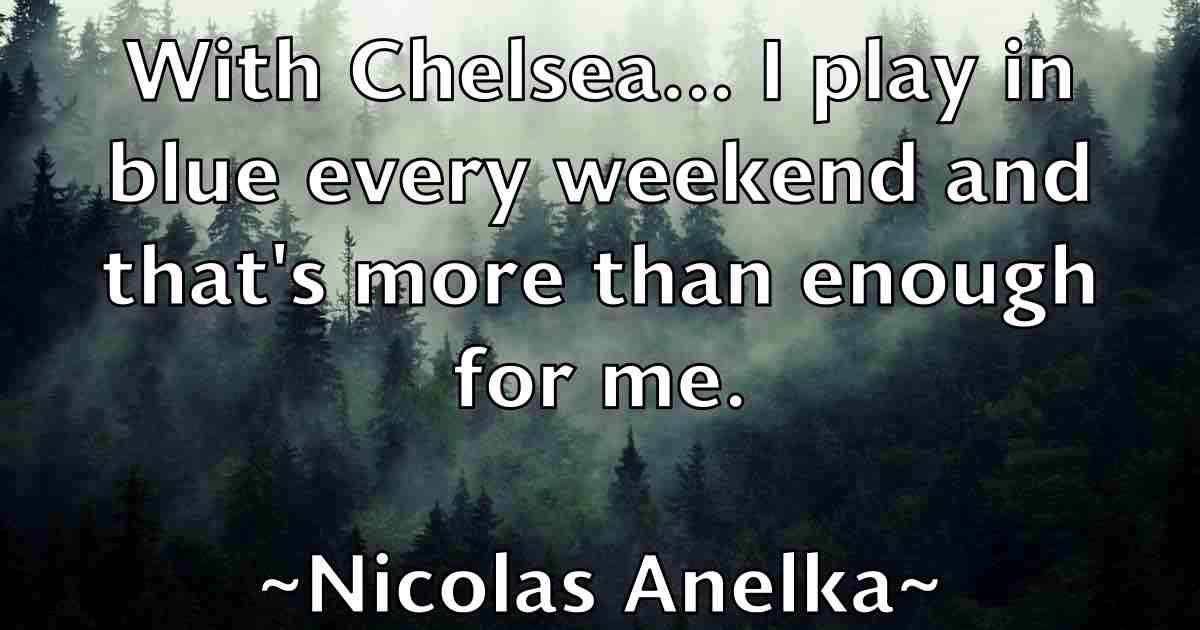 /images/quoteimage/nicolas-anelka-fb-619092.jpg