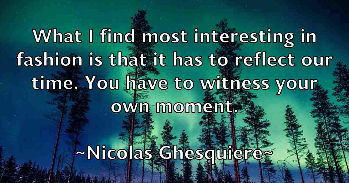 /images/quoteimage/nicolas-ghesquiere-fb-619388.jpg