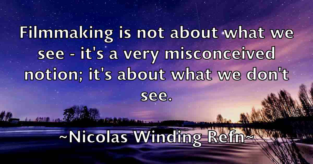 /images/quoteimage/nicolas-winding-refn-fb-619524.jpg