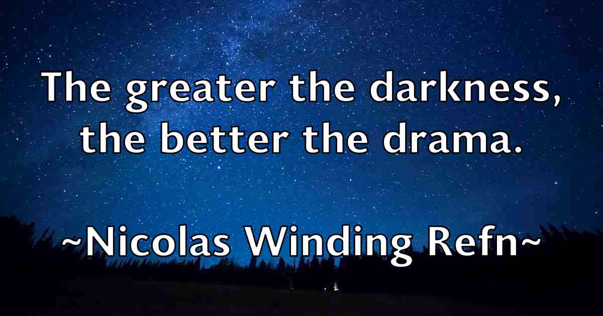 /images/quoteimage/nicolas-winding-refn-fb-619533.jpg