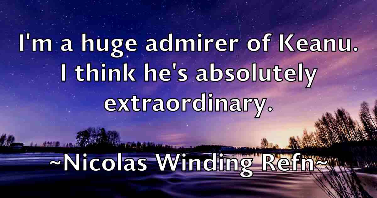 /images/quoteimage/nicolas-winding-refn-fb-619545.jpg
