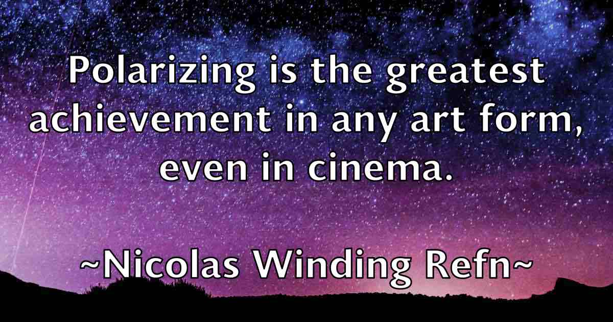 /images/quoteimage/nicolas-winding-refn-fb-619599.jpg