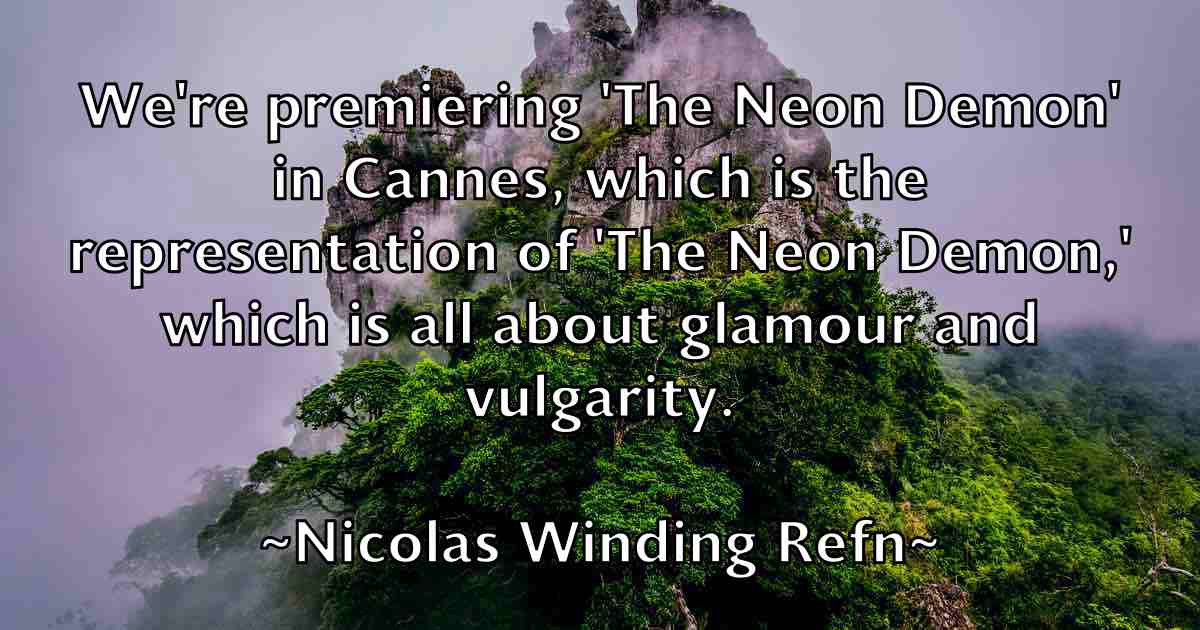 /images/quoteimage/nicolas-winding-refn-fb-619616.jpg