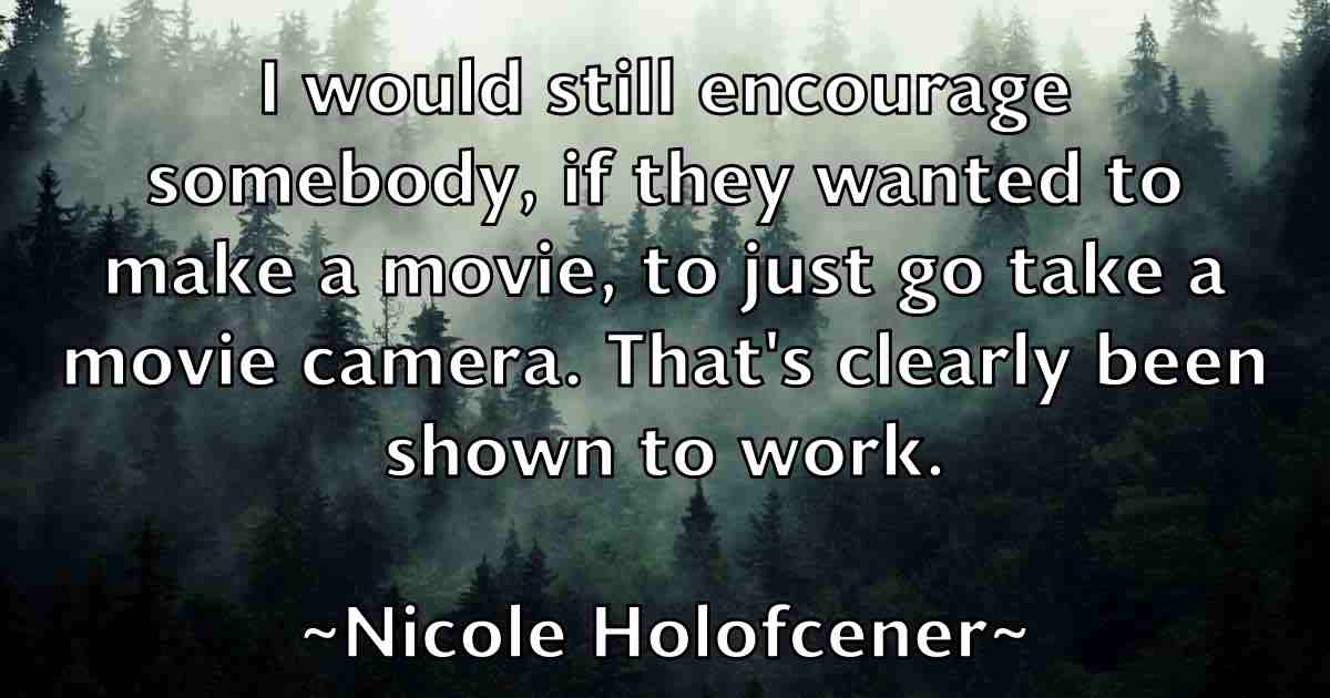 /images/quoteimage/nicole-holofcener-fb-619854.jpg