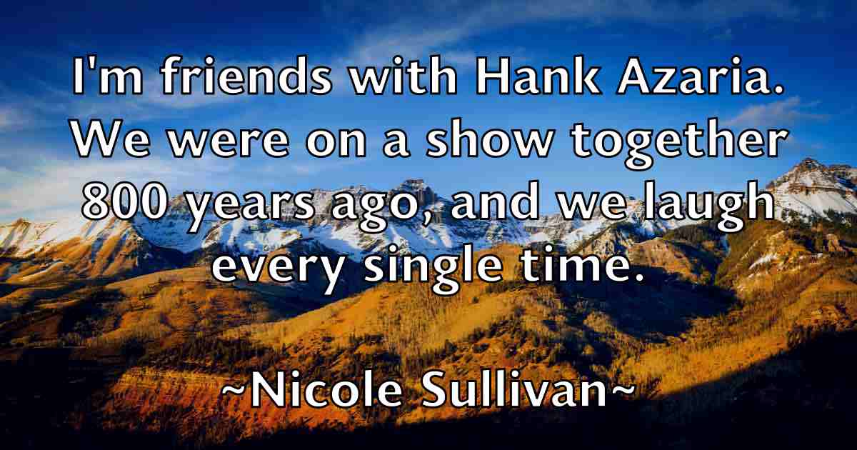 /images/quoteimage/nicole-sullivan-fb-620233.jpg