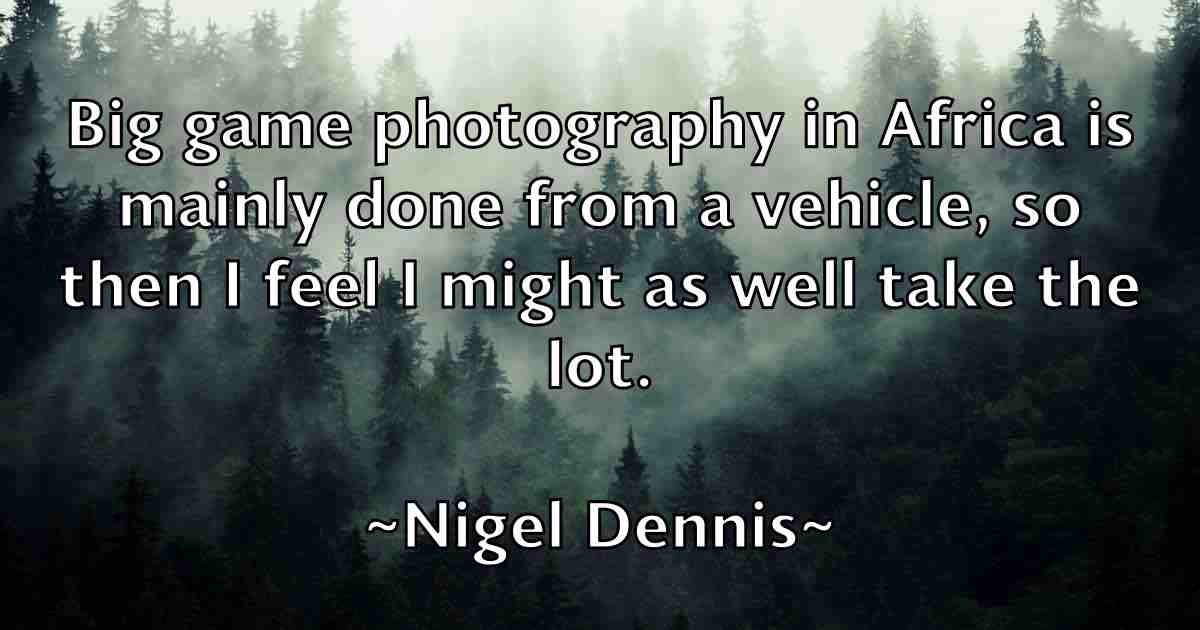 /images/quoteimage/nigel-dennis-fb-620452.jpg