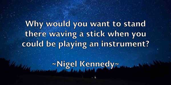 /images/quoteimage/nigel-kennedy-620647.jpg