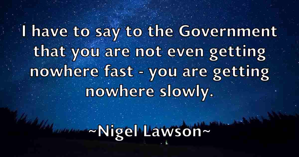 /images/quoteimage/nigel-lawson-fb-620702.jpg