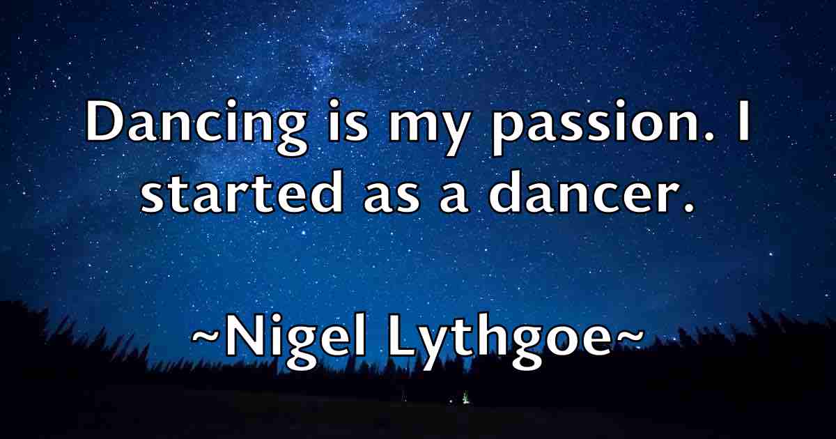 /images/quoteimage/nigel-lythgoe-fb-620721.jpg