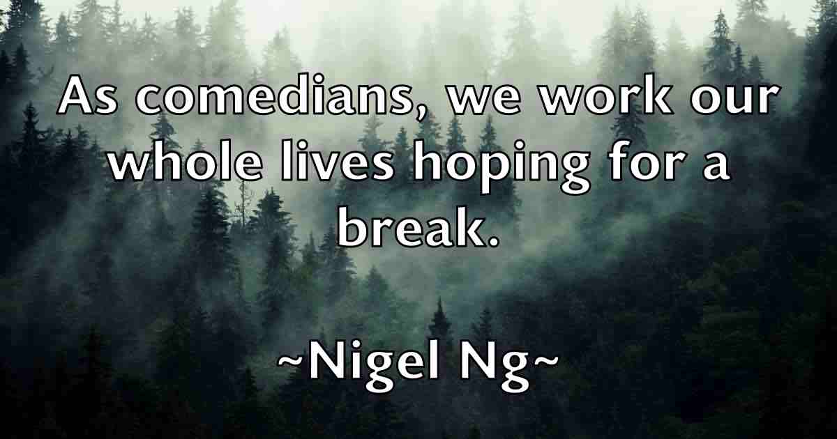 /images/quoteimage/nigel-ng-fb-620781.jpg