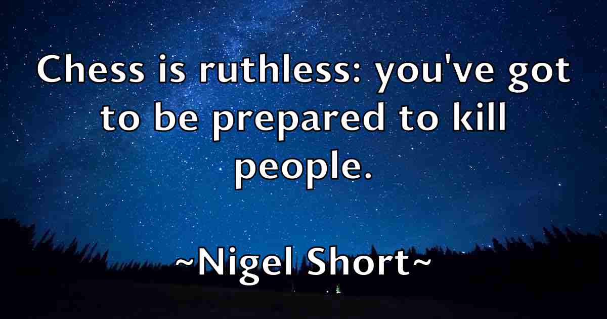/images/quoteimage/nigel-short-fb-620842.jpg