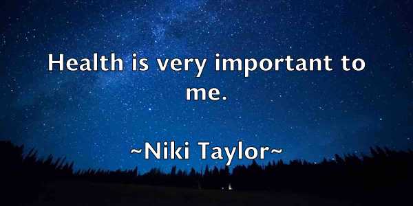 /images/quoteimage/niki-taylor-621048.jpg