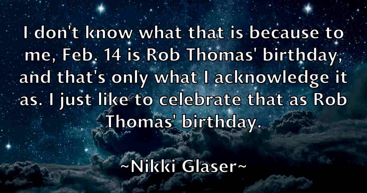 /images/quoteimage/nikki-glaser-fb-621471.jpg