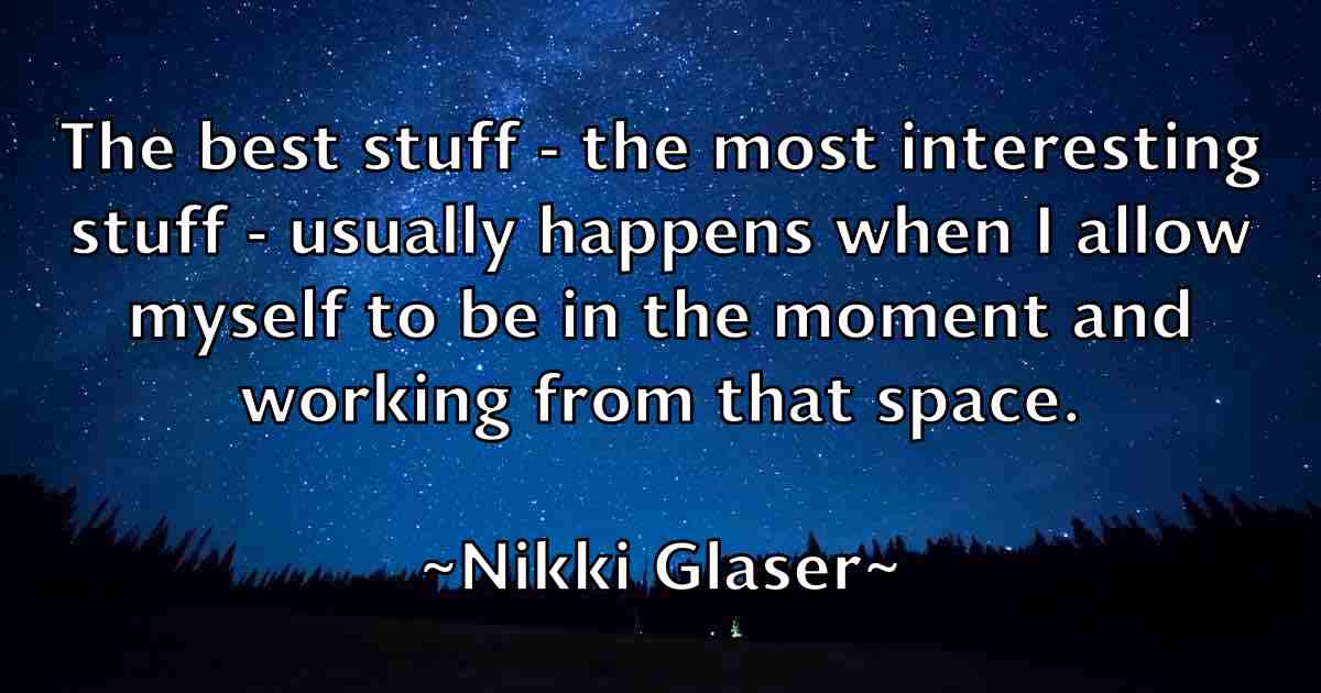 /images/quoteimage/nikki-glaser-fb-621478.jpg
